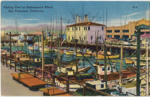 Fisherman's Wharf Fishing Fleet San Francisco California Vintage Postcard (unposted) - Vintage Postcard Boutique