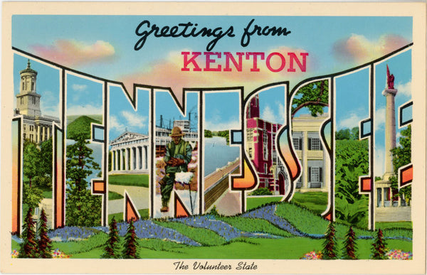 Kenton Tennessee Volunteer State Large Letter Vintage Postcard (unposted)