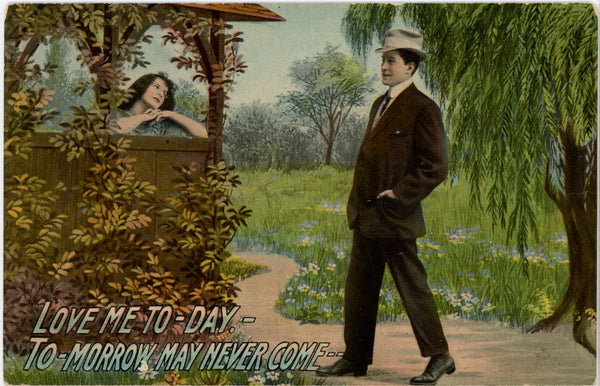 Love Me To-Day Couple Courting Romantic Vintage Postcard c. 1910 (unposted)