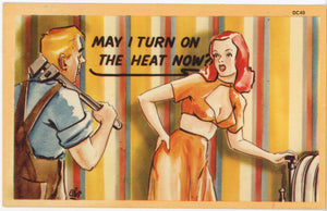 May I Turn on the Heat Now Sexy Comic Vintage Postcard Signed CHET WARNER (unused) - Vintage Postcard Boutique