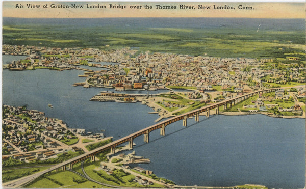 Groton New London Bridge Connecticut Thames River Vintage Postcard (unposted)