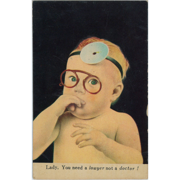 Comic Baby Lady You Need a Lawyer Not Doctor Squeaker Vintage Postcard (unused)
