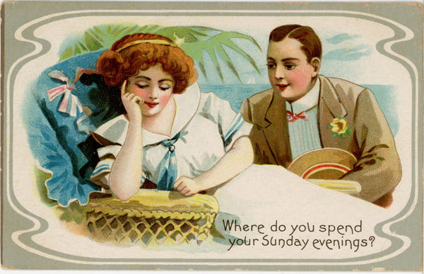 Where Do You Spend Sunday Evenings Romantic Couple Vintage Postcard c. 1910