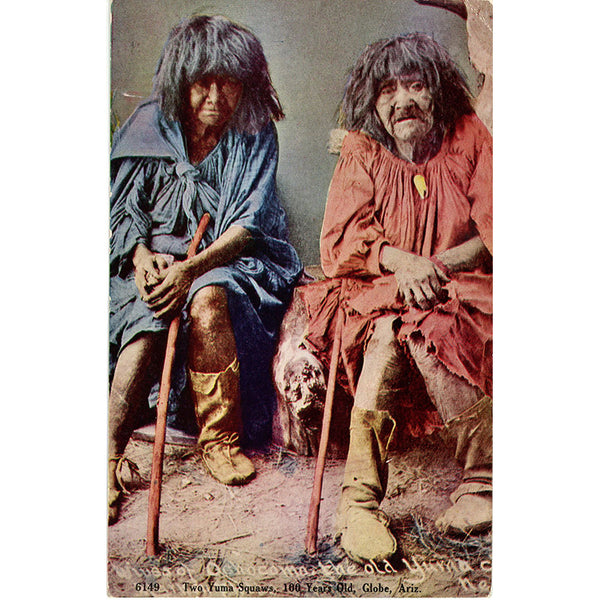 Yuma Squaws 100 Years Old Globe Arizona Native American Vintage Postcard 1910s (unused)