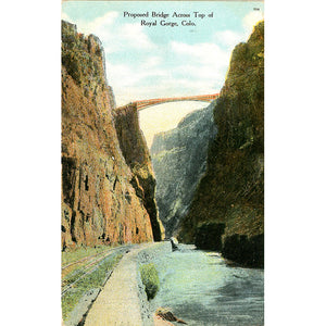 Royal Gorge Proposed Bridge Arkansas River Colorado Vintage Postcard 1909
