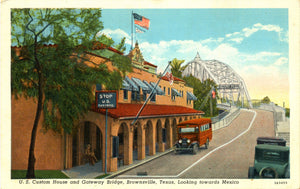 U.S. Customs House and Bridge Brownsville Texas Vintage Postcard (unused) - Vintage Postcard Boutique