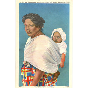 Native Cherokee Indian Mother with Papoose Western North Carolina Vintage Postcard (unused) - Vintage Postcard Boutique