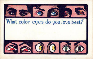 What Color Eyes Do You Love Vintage Postcard c. 1900 (unused) - Vintage Postcard Boutique