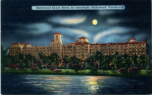 Hollywood Beach Hotel by Moonlight Hollywood Florida Vintage Postcard 1956