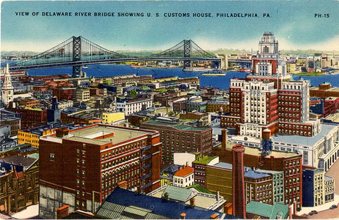 Delaware Bridge U.S. Customs House Philadelphia Pennsylvania Vintage Postcard (unused) - Vintage Postcard Boutique